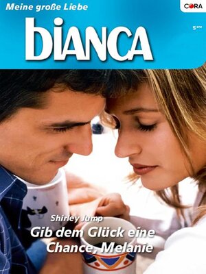 cover image of Gib dem Glück eine Chance, Melanie